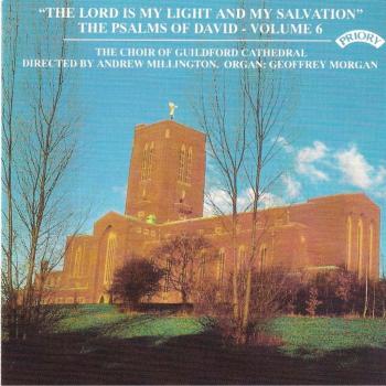 The Psalms of David: The Lord Is My Light and My Salvation