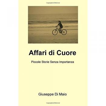 Affari di cuore. Piccole storie senza importanza