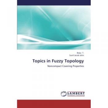 T., Baiju: Topics in Fuzzy Topology