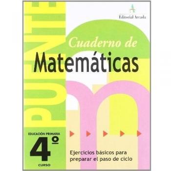 Matemáticas Puente 4º Primaria Arcada