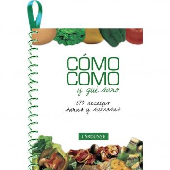 Cómo como y qué sano