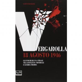 Vergarolla 18 agosto 1946. Gli enigmi di una strage tra conflitto mondiale e guerra fredda
