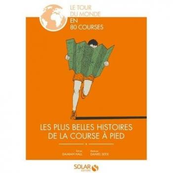 Les plus belles histoires de la course à pied