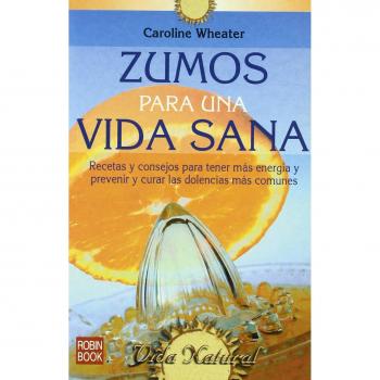 Zumos para una vida sana