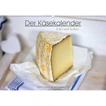 Der Käsekalender Edel und lecker