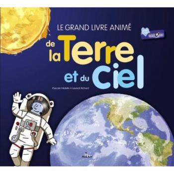 Le grand livre anime de la terre et du ciel