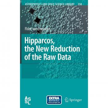Hipparcos, the New Reduction of the Raw Data: Astrophysics and Space Science Lebrary