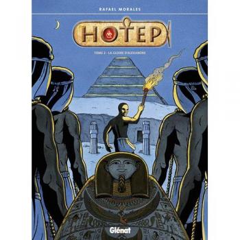 Hotep, Tome 2 : La gloire d'Alexandre