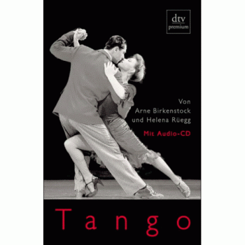 Tango. Geschichte und Geschichten. (inkl. Audio-CD)
