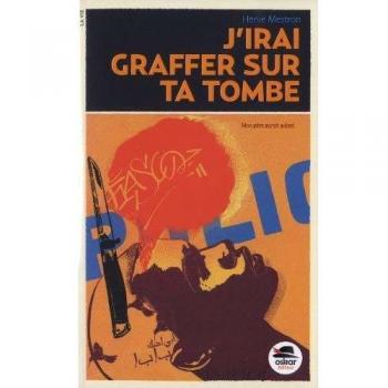 J'irai graffer sur ta tombe
