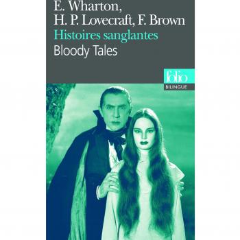 Histoires sanglantes/Bloody Tales