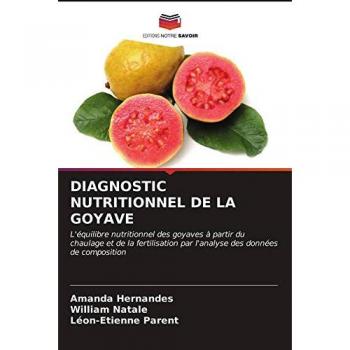 Hernandes, Amanda: DIAGNOSTIC NUTRITIONNEL DE LA GOYAVE