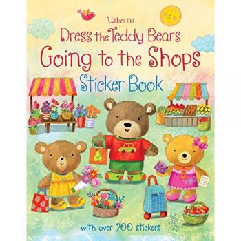 Dress the teddy bears going to the shops sticker book