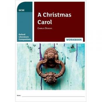 Peter Buckroyd Oxford Literature Companions: A Christmas Carol Workbook