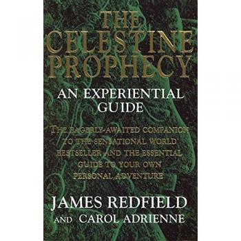 The Celestine Prophecy: An Experiential Guide