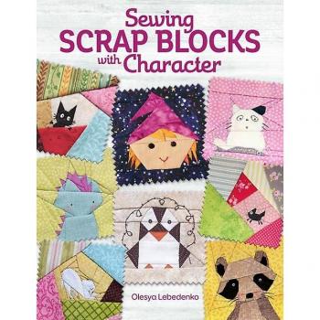 Olesya Lebedenko Sewing Scrap Blocks with Character