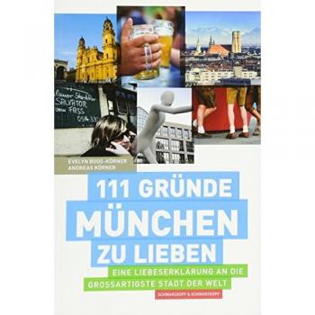 111 Gründe München zu lieben
