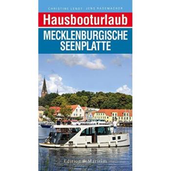 Hausbooturlaub Mecklenburgische Seenplatte