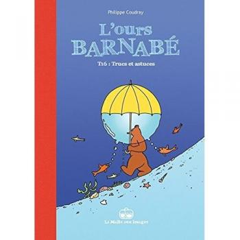 L'ours Barnabé Tome 16 : trucs et astuces