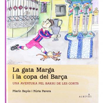 La gata Marga i la copa del Barça: Una aventura pel barri de Les Corts