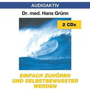 Einfach zuhören und selbstbewusster werden