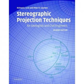 Stereographic Projection Techniques for Geologists and Civil Engineers