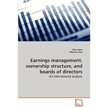 Earnings management ownership structure and boards of directors