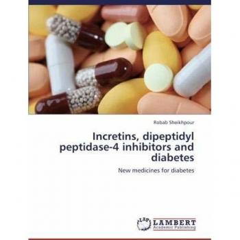 Incretins dipeptidyl peptidase-4 inhibitors and diabetes