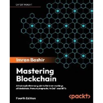 Packt Publishing, Limited Mastering Blockchain