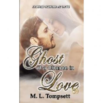 Ghost of a Chance in Love: Second Chance At Love