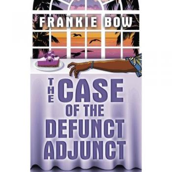 The Case of the Defunct Adjunct: In Which Molly Takes On the Student Retention Office and Loses Her Office Chair
