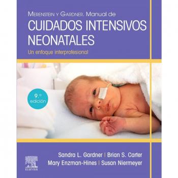 Merenstein y Gardner Manual de cuidados intensivos neonatales