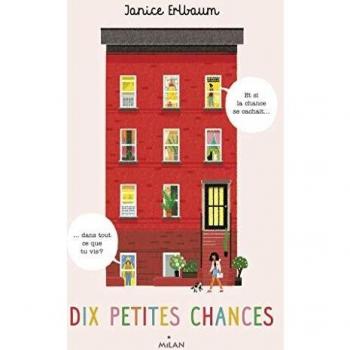 Dix petites chances (Littérature 10-14 ans)