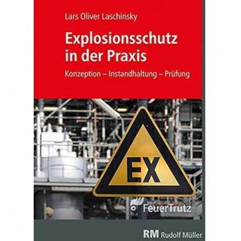 Explosionsschutz in der Praxis