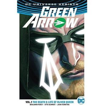 Green Arrow TP Vol 1 The Life and Death of Oliver Queen (Rebirth)