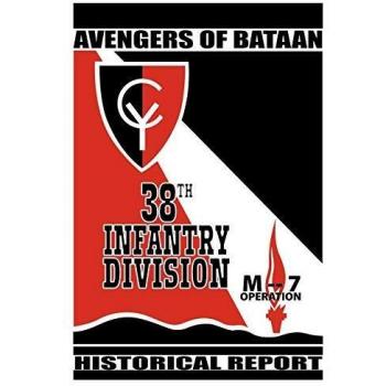 Avengers of Bataan : 38th Infantry Division, Historical Report., by 38th Infantry Division