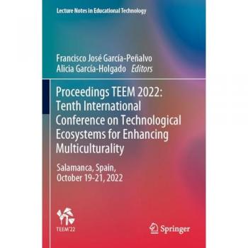 Proceedings TEEM 2022: Tenth International Conference on Technological Ecosystems for Enhancing Multiculturality
