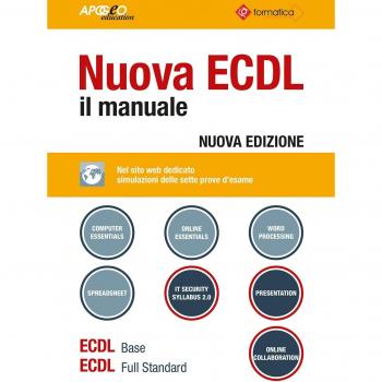 Nuova ECDL. Il manuale. Windows 7 Office 2010