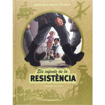ELS INFANTS DE LA RESISTÈNCIA-1.PRIMERES ACCIONS