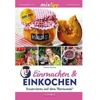 Einmachen & Einkochen | Andrea Tomicek