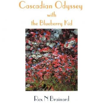 Cascadian odyssey with the blueberry kid paperback