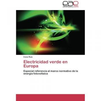 Ruiz, Irene: Electricidad verde en Europa