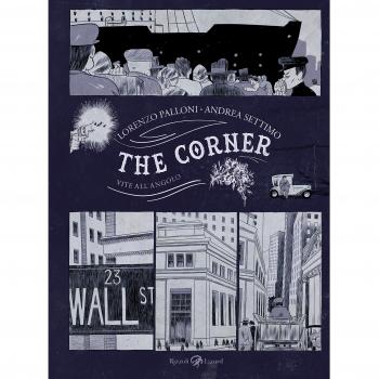 The corner. Vite all'angolo
