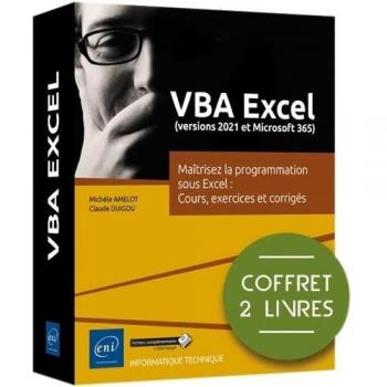 VBA Excel (versions 2021 et Microsoft 365): Coffret en 2 volumes : Maîtrisez la programmation sous Excel