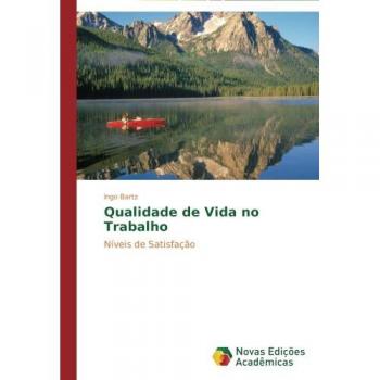 Qualidade de Vida no Trabalho: Níveis de Satisfação