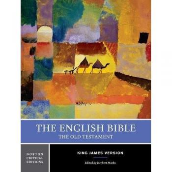 English Bible Volume 1: KJV Old Testament (Norton Critical Editions)