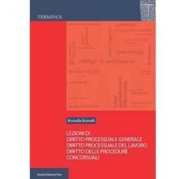 Lezioni di diritto processuale generale, diritto processuale del lavoro, diritto delle procedure concorsuali