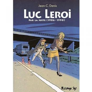 Luc Leroi: Par la suite (1986-1990)