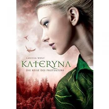 Kateryna: Die Reise des Protektors