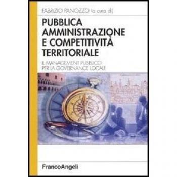 Pubblica amministrazione e competitività territoriale. Il management pubblico per la governance locale